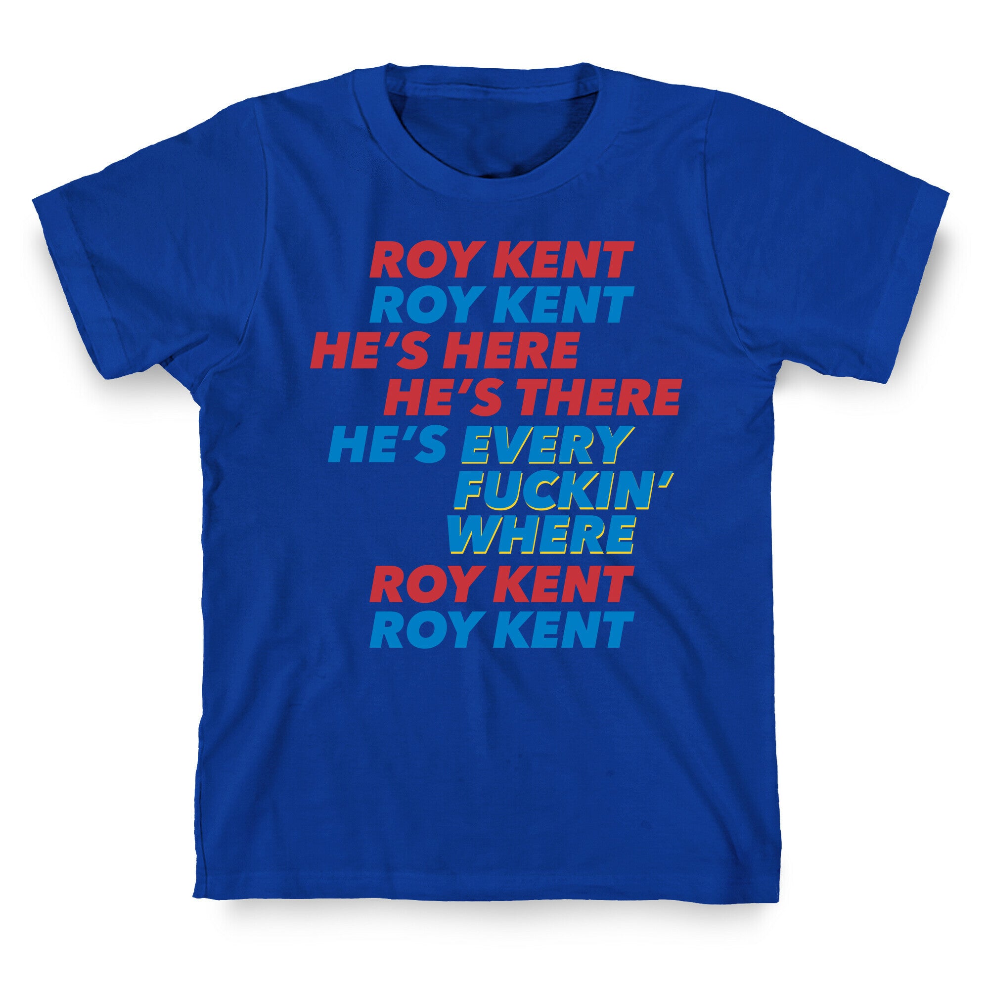Roy Kent Chant T-Shirt
