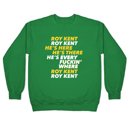 Roy Kent Chant Crewneck Sweatshirt