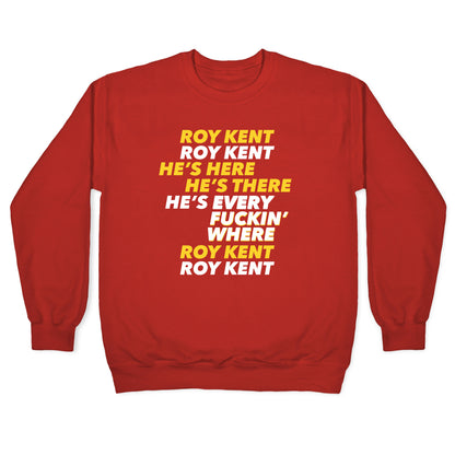 Roy Kent Chant Crewneck Sweatshirt
