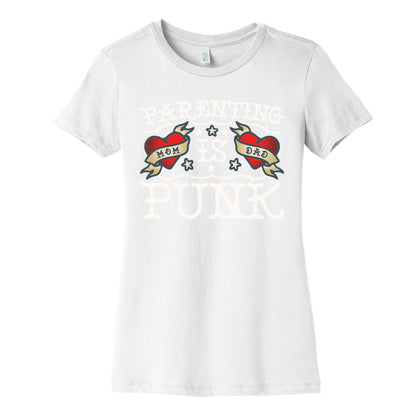 Parenting Is Punk Mom and Dad Women's Cotton Tee