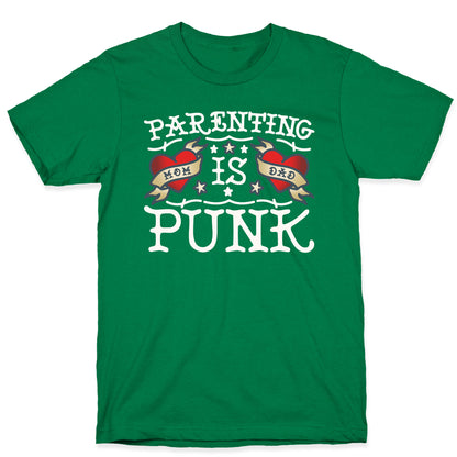 Parenting Is Punk Mom and Dad T-Shirt