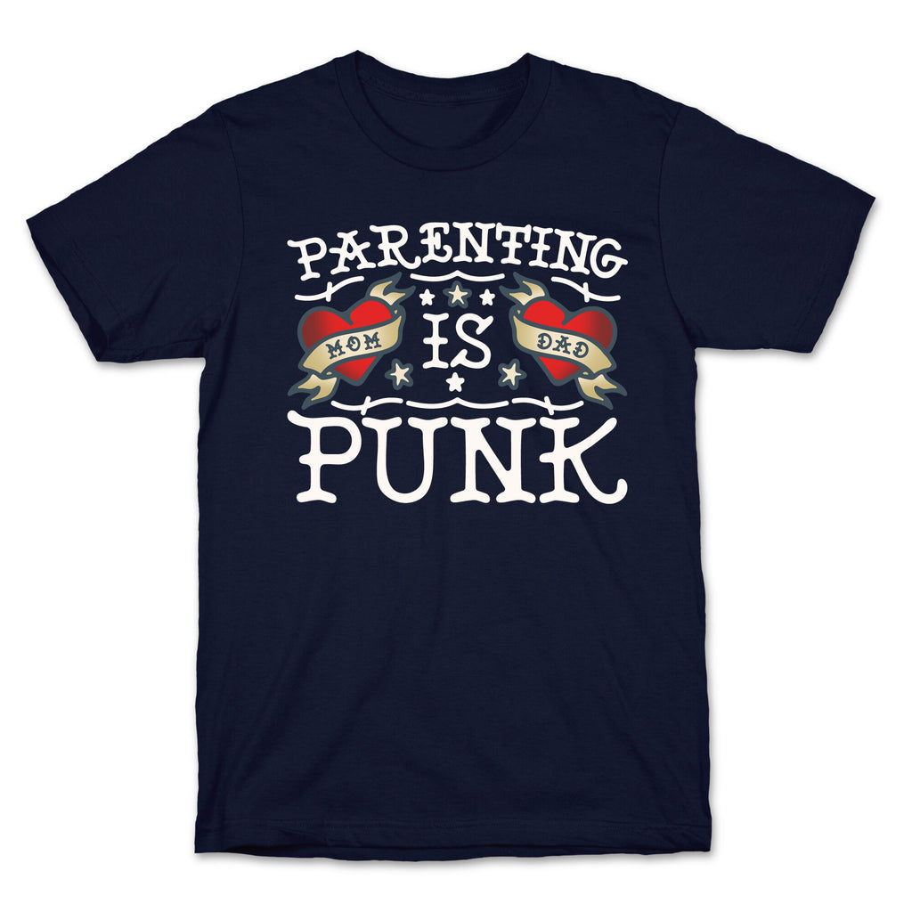 Parenting Is Punk Mom and Dad T-Shirt