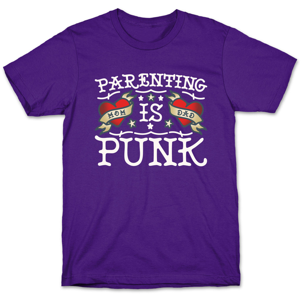 Parenting Is Punk Mom and Dad T-Shirt