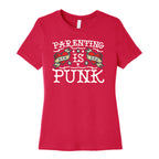 Parenting Is Punk Mom and Dad Women's Cotton Tee