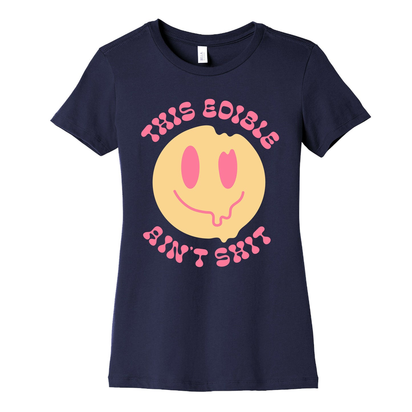 This Edible Ain't Shit Melting Smiley  Women's Cotton Tee