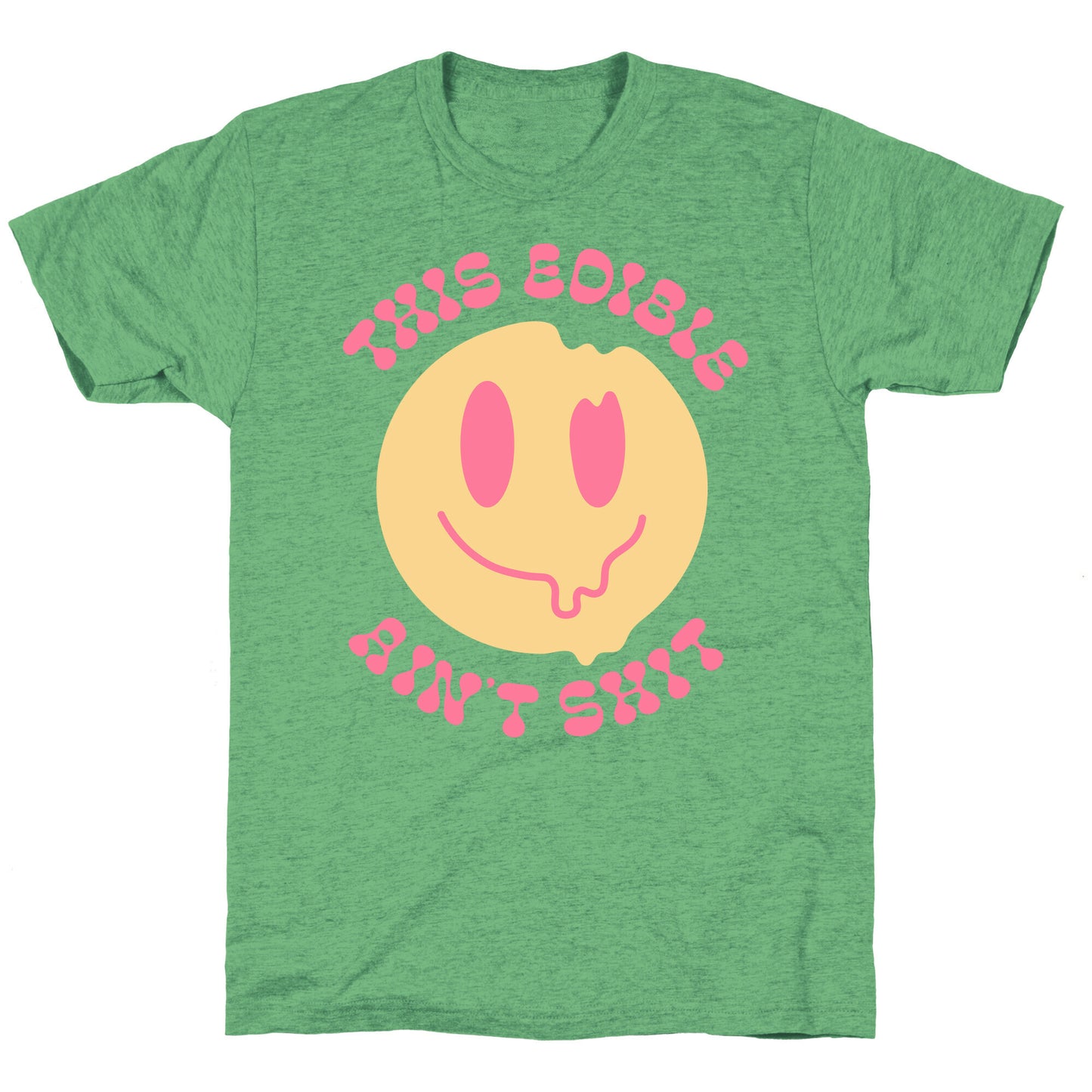 This Edible Ain't Shit Melting Smiley  Unisex Triblend Tee