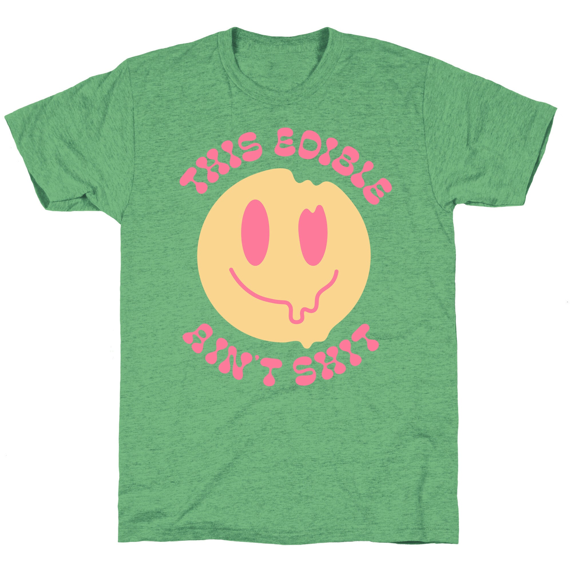This Edible Ain't Shit Melting Smiley  Unisex Triblend Tee