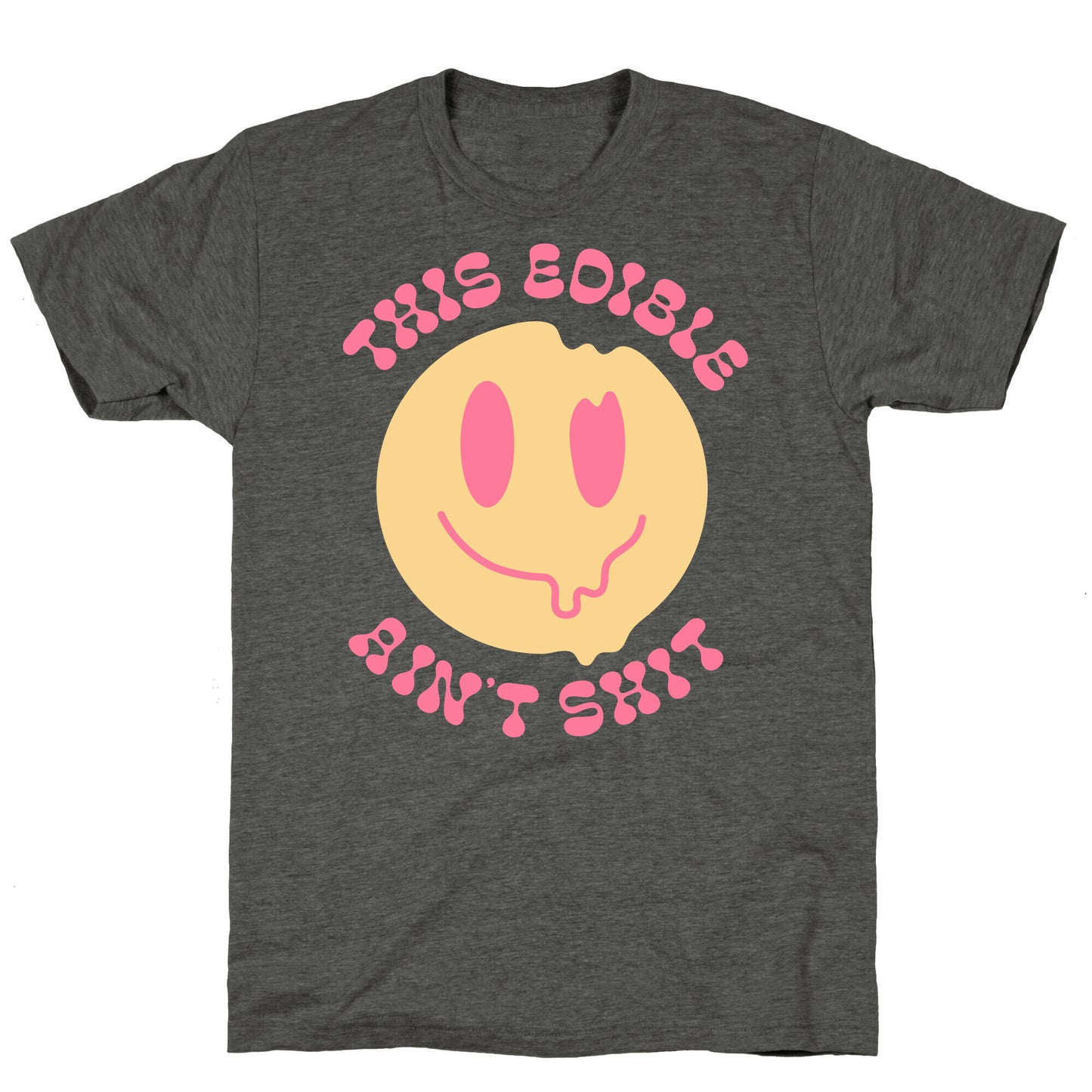 This Edible Ain't Shit Melting Smiley  Unisex Triblend Tee
