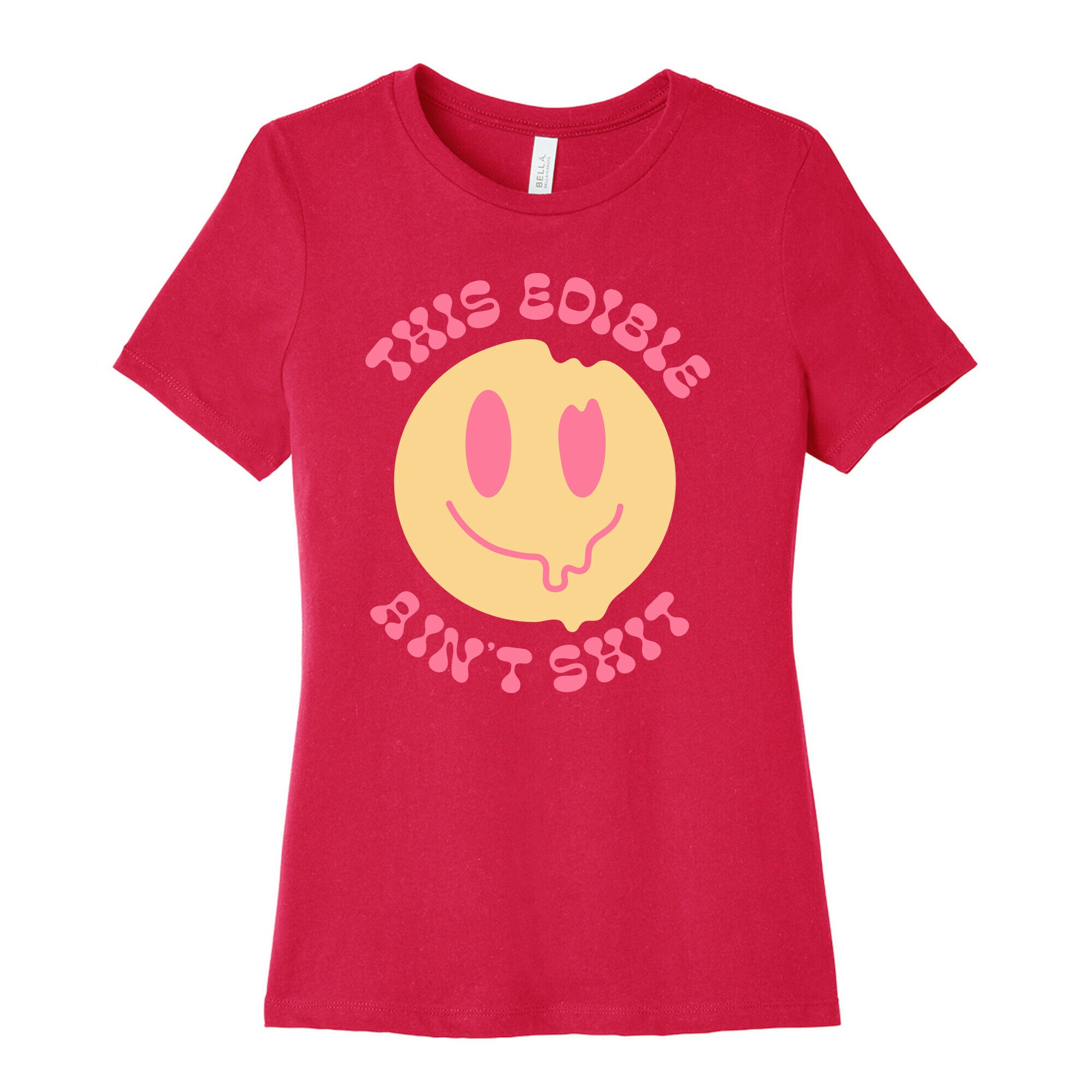 This Edible Ain't Shit Melting Smiley  Women's Cotton Tee