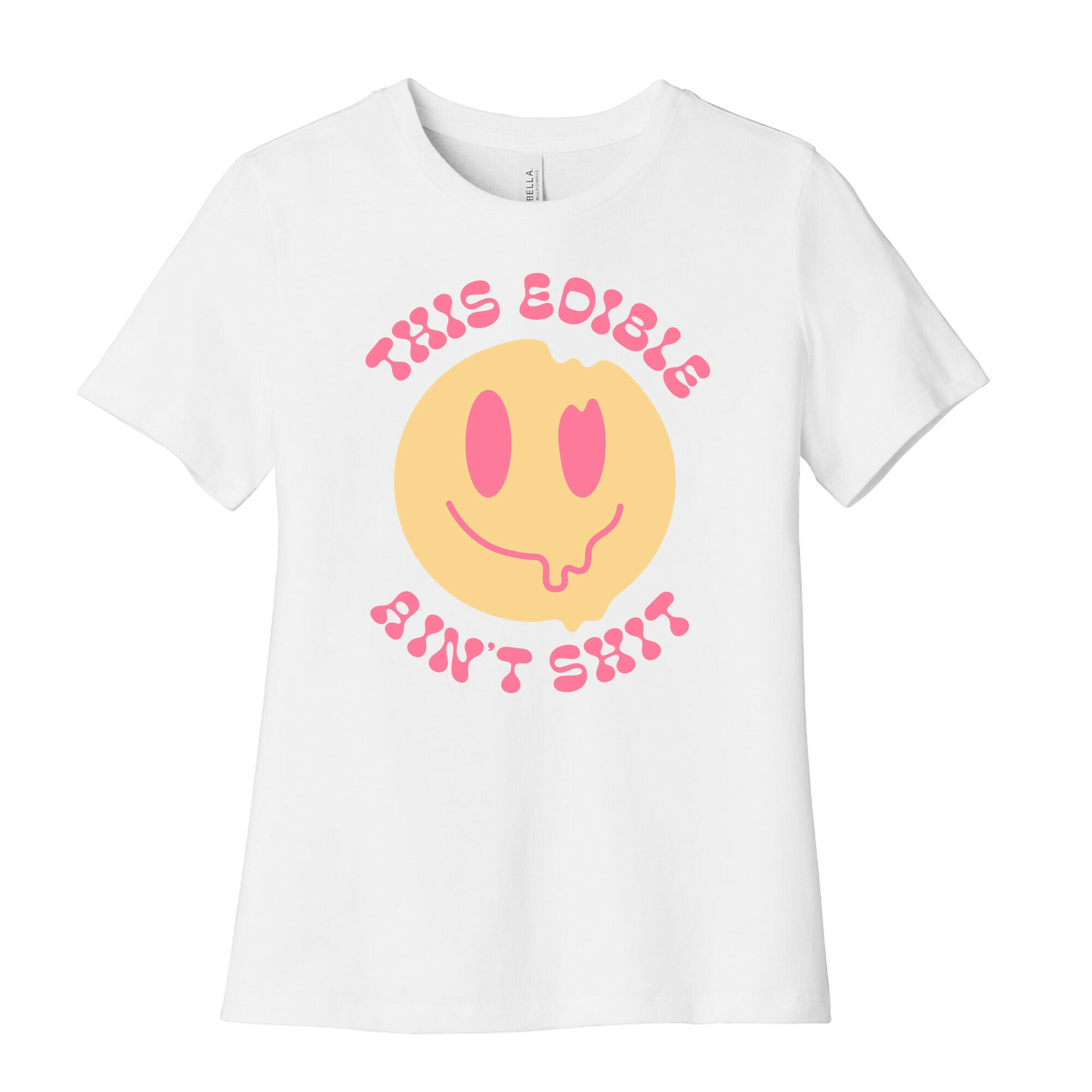 This Edible Ain't Shit Melting Smiley  Women's Cotton Tee