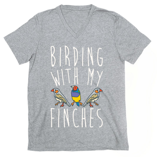Birding With My Finches V-Neck