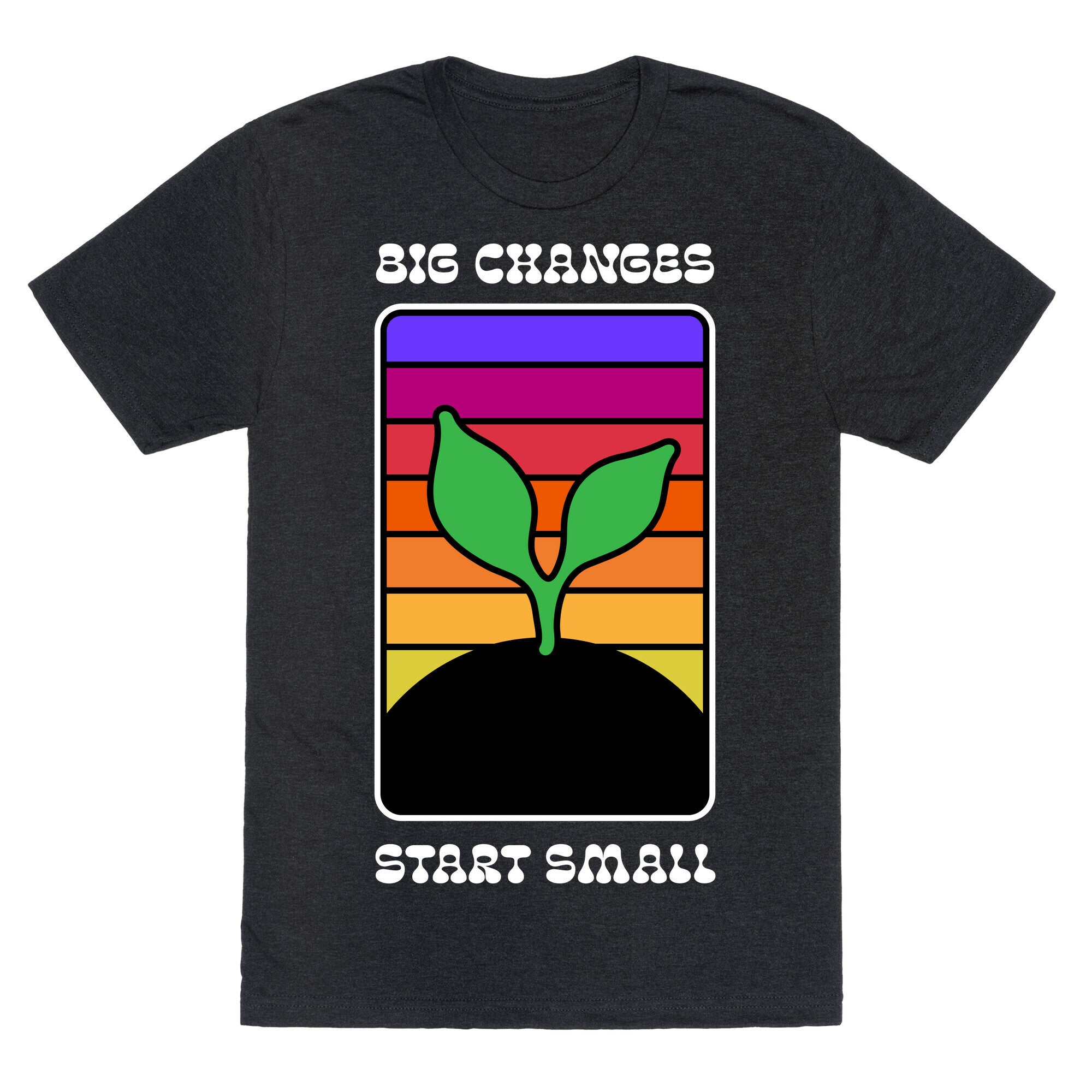 Big Changes Start Small Sprout Unisex Triblend Tee