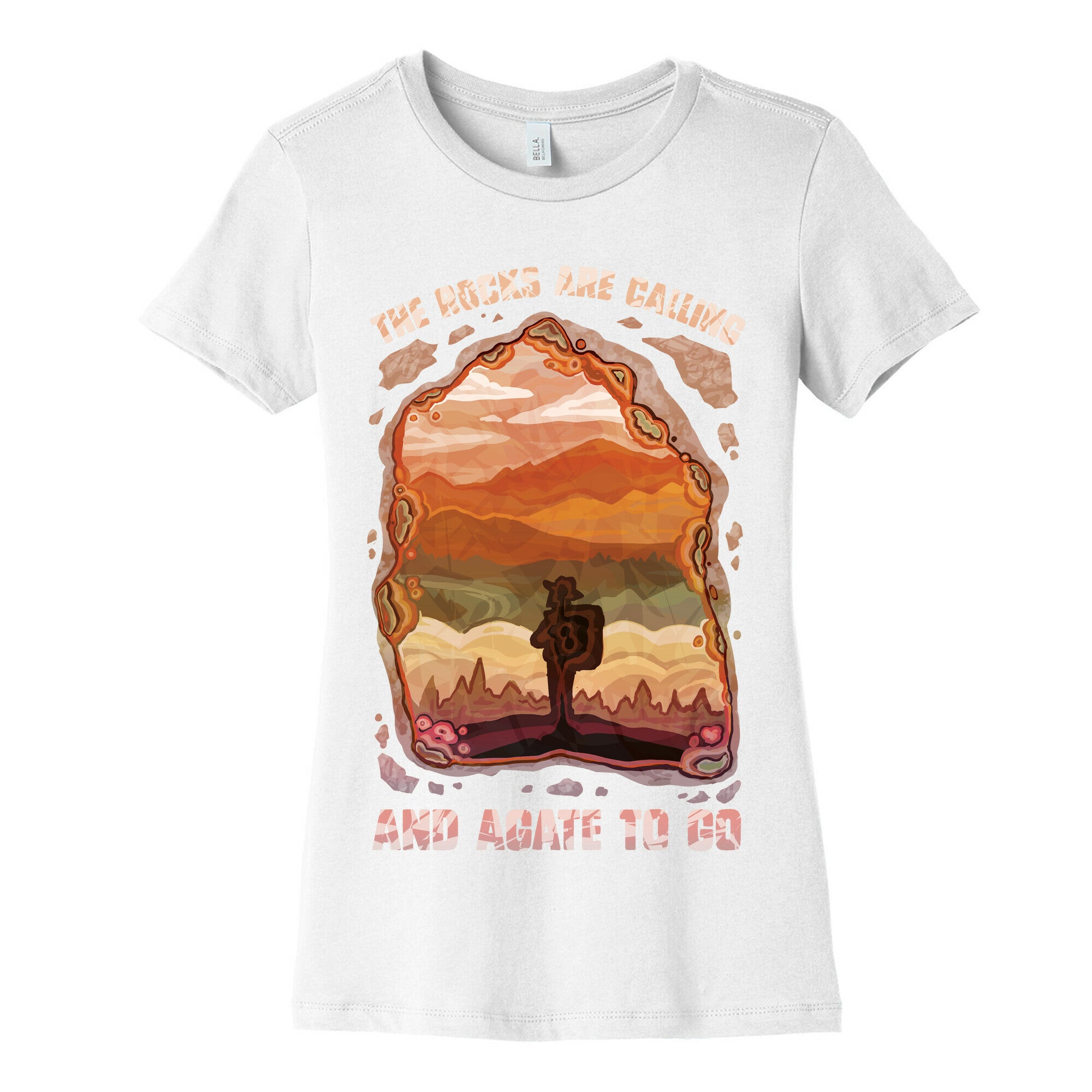 The Rocks Are Calling And Agate To Go Women's Cotton Tee