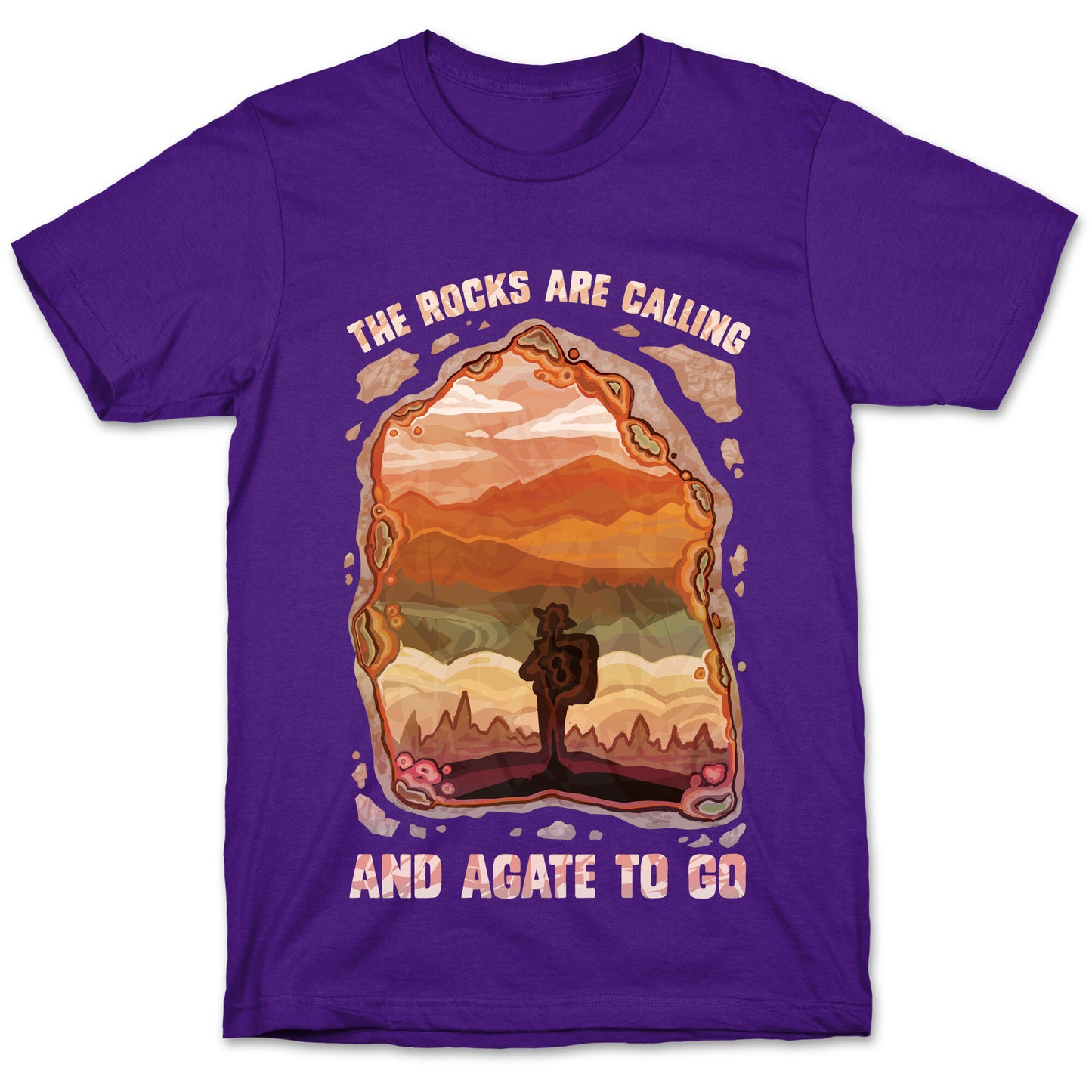 The Rocks Are Calling And Agate To Go T-Shirt