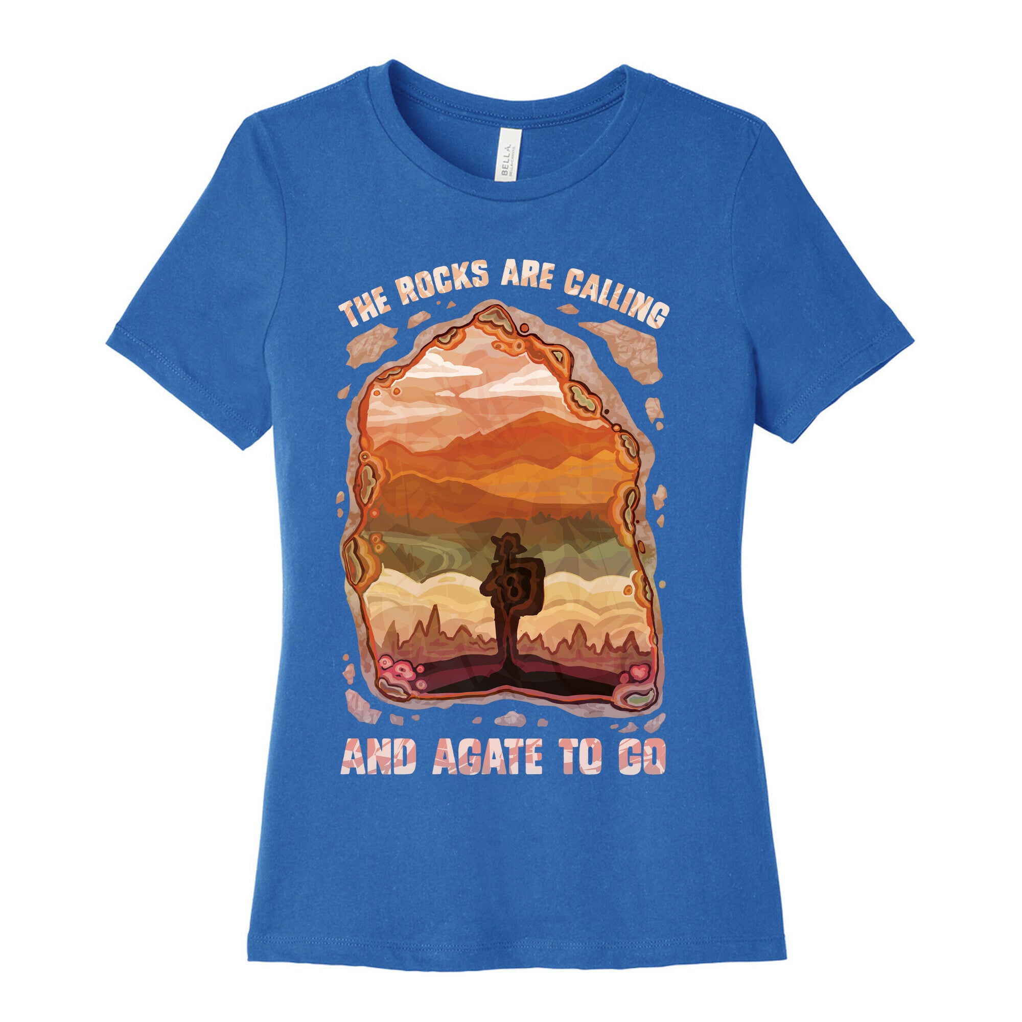 The Rocks Are Calling And Agate To Go Women's Cotton Tee