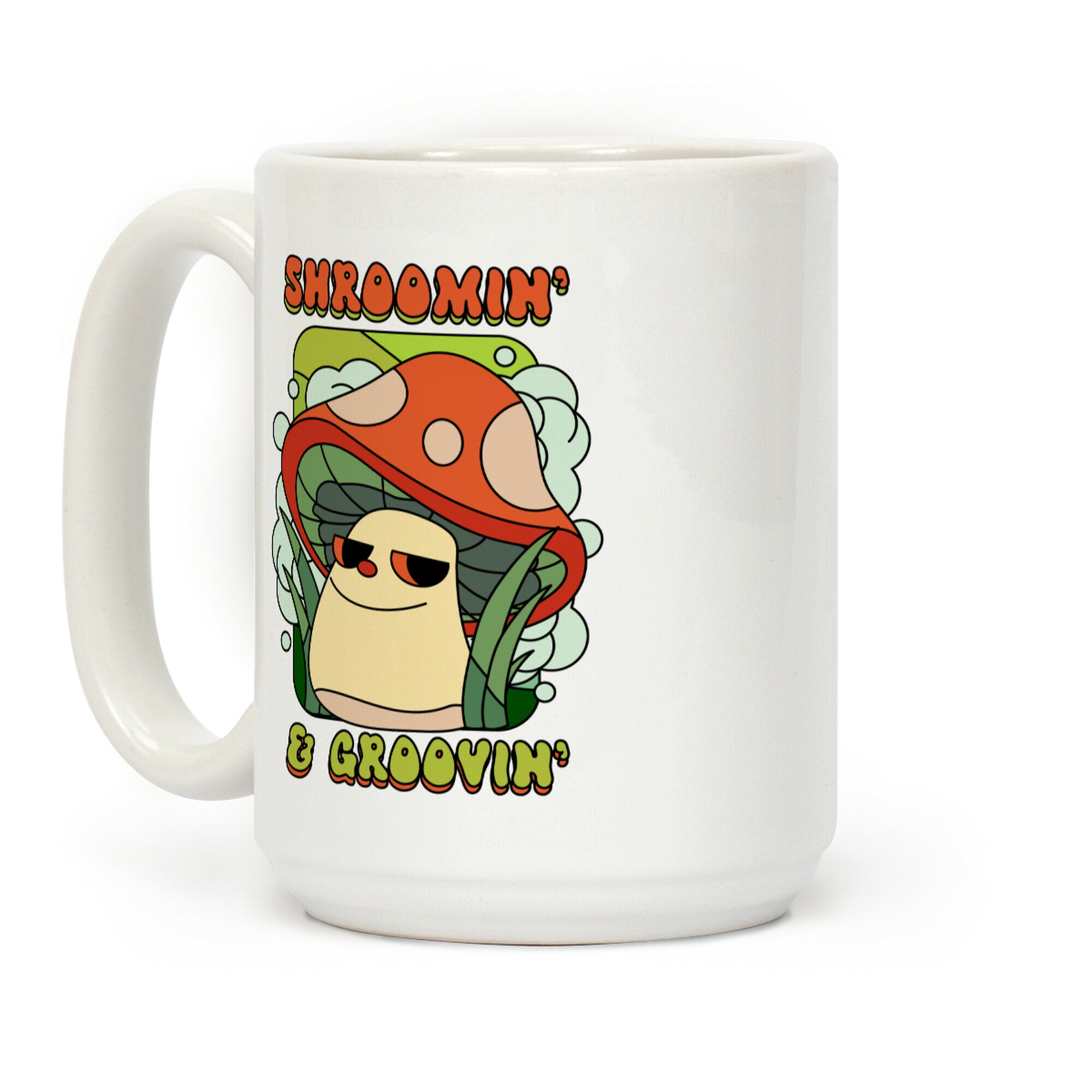 Shroomin' & Groovin' Coffee Mug