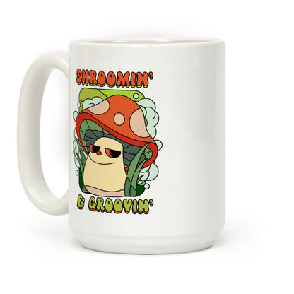 Shroomin' & Groovin' Coffee Mug