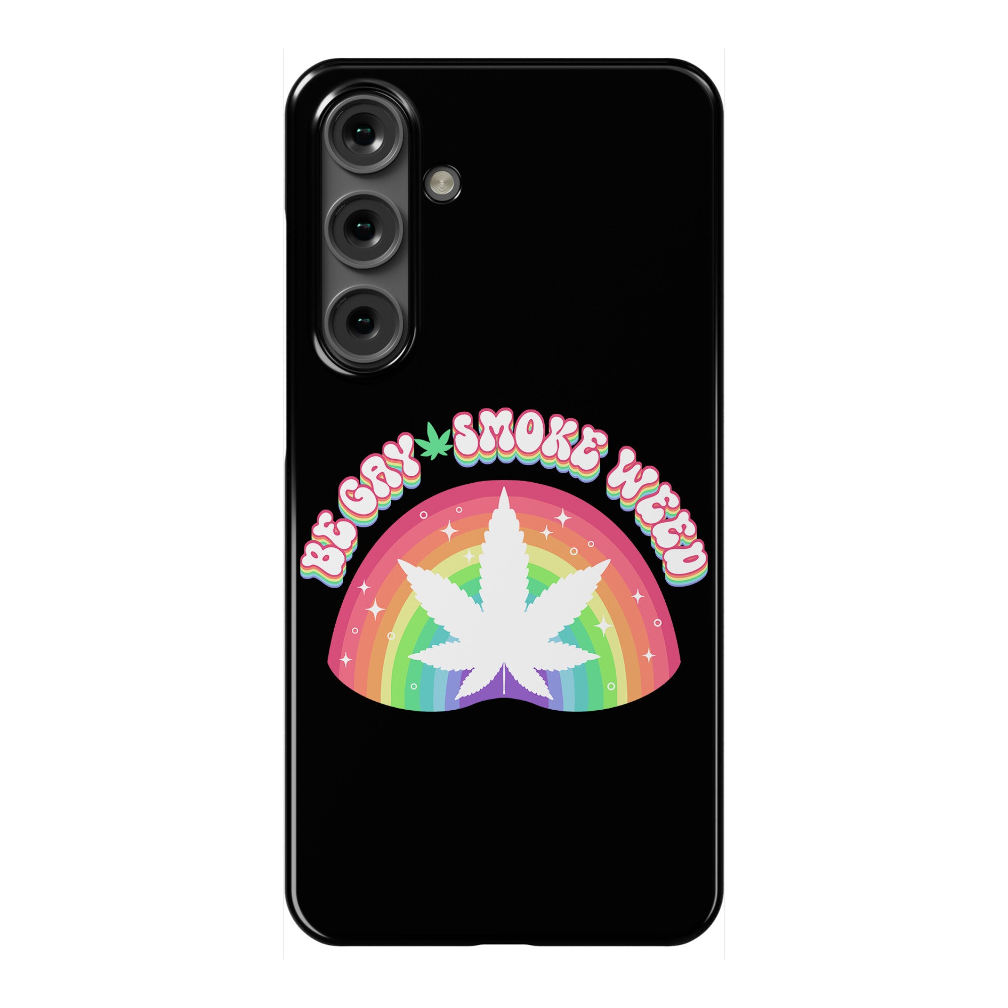 Be Gay Smoke Weed Phone Case