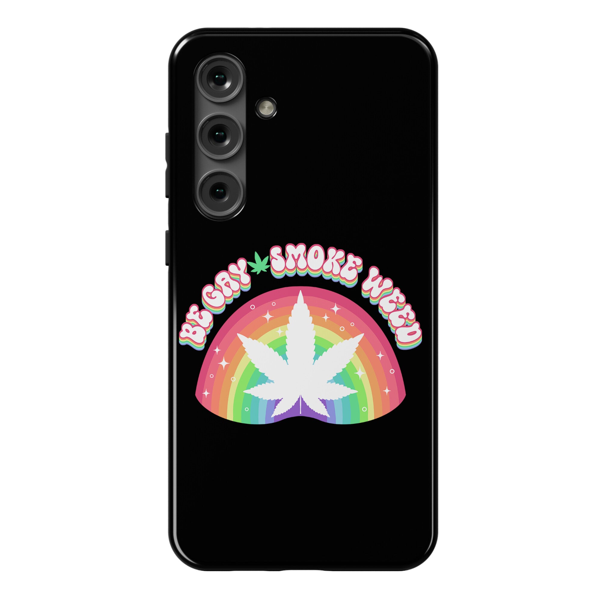 Be Gay Smoke Weed Phone Case