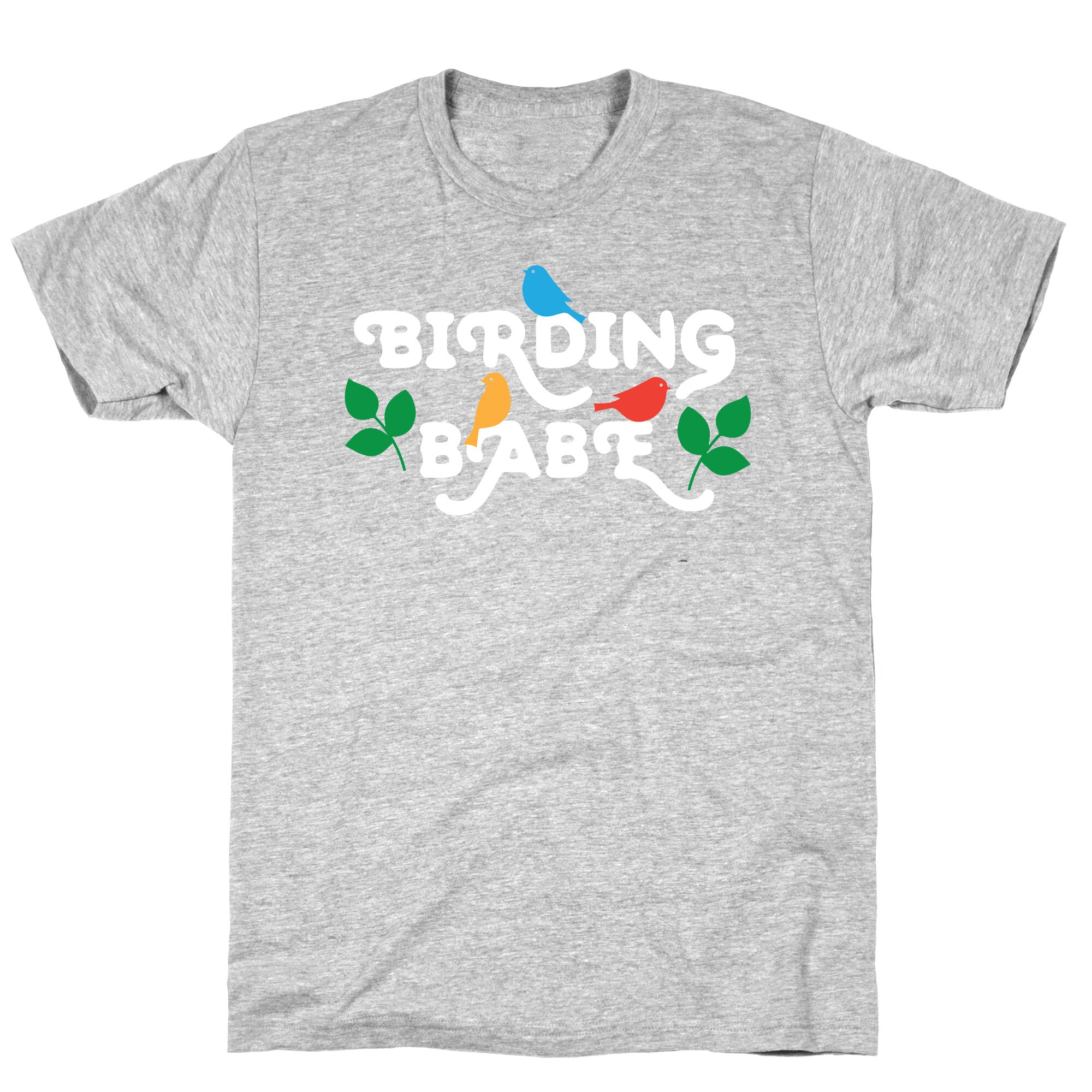 Birding Babe T-Shirt