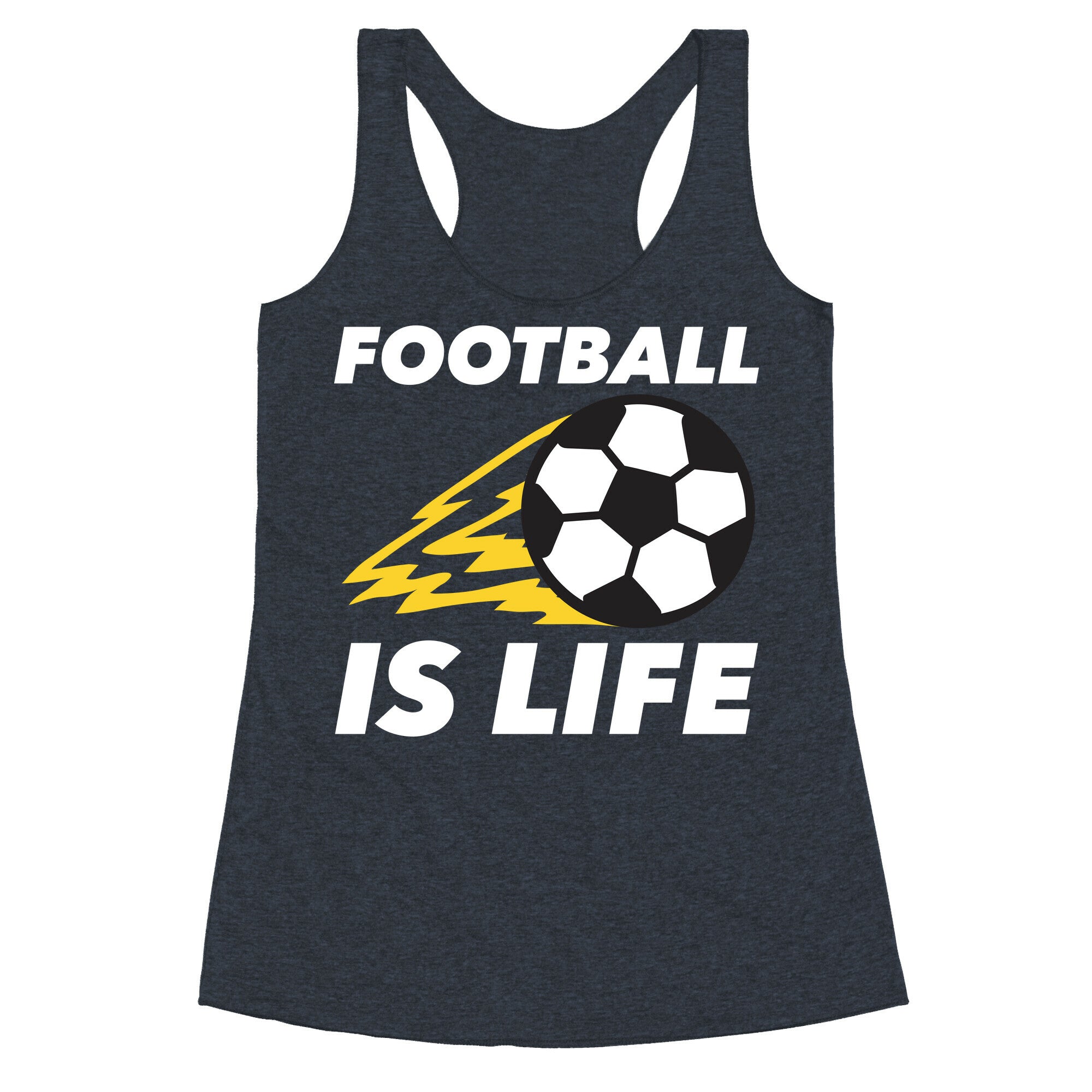 Football Is Life Racerback Tank