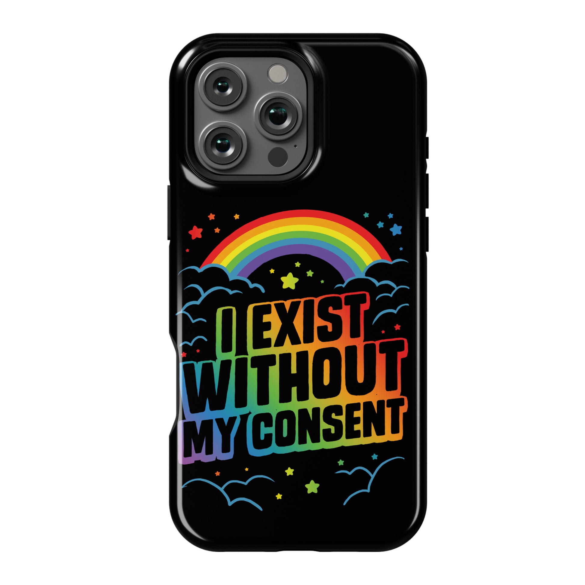 I Exist Without My Consent Phone Case