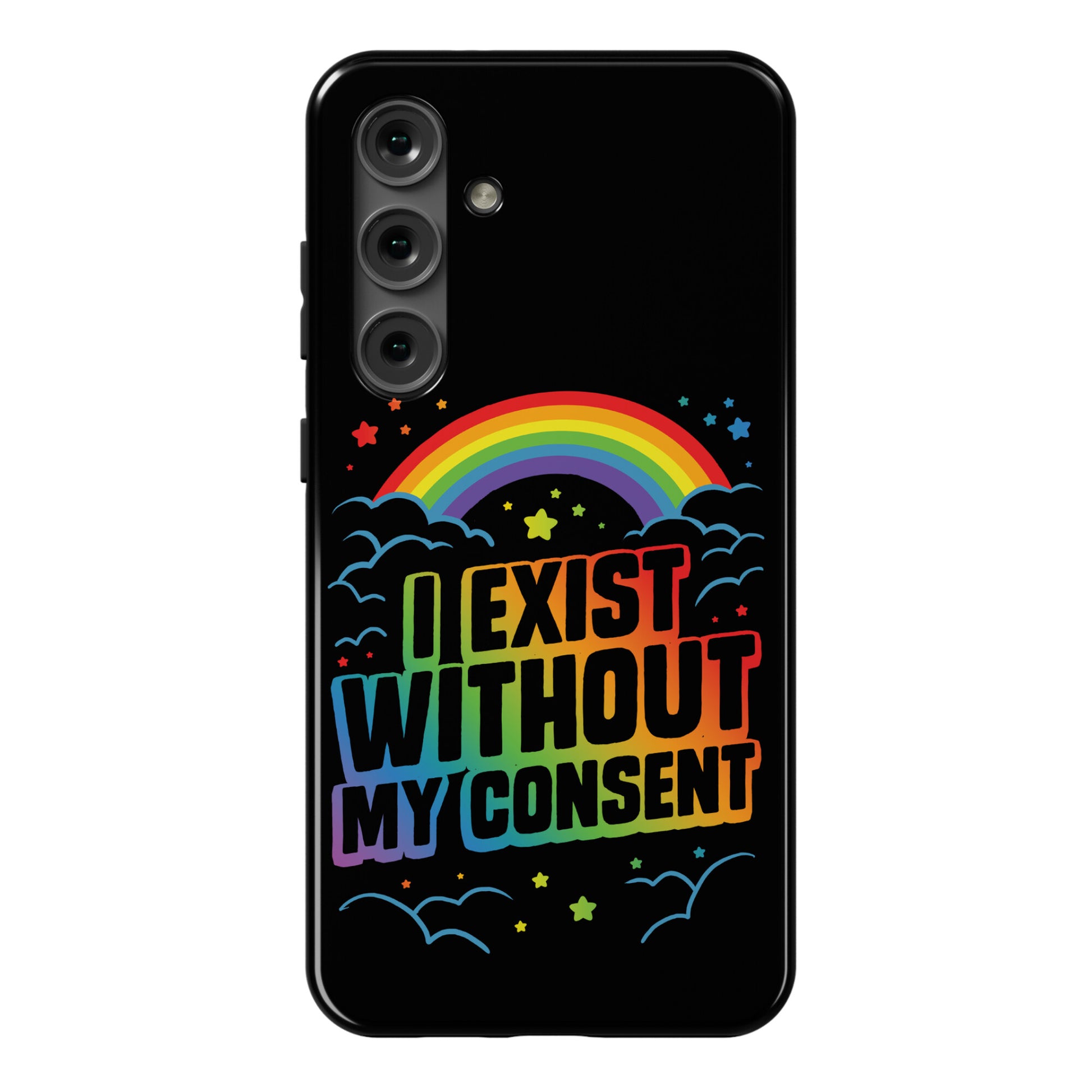 I Exist Without My Consent Phone Case