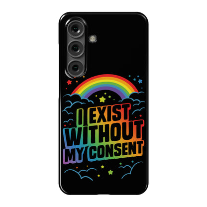 I Exist Without My Consent Phone Case