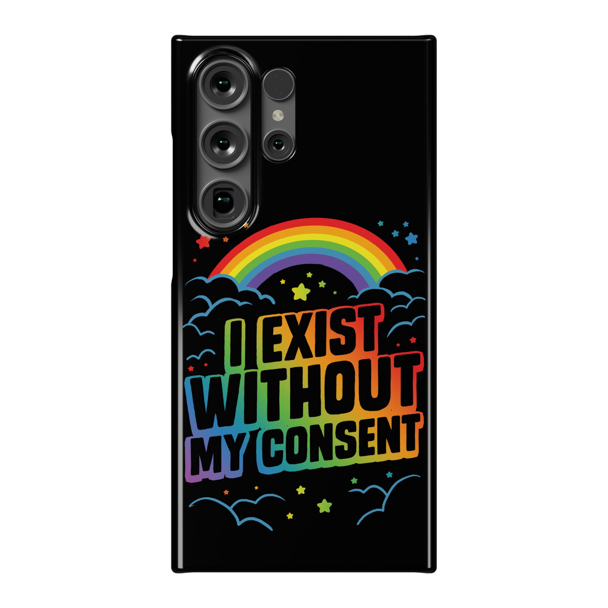 I Exist Without My Consent Phone Case