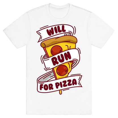 Will Run For Pizza T-Shirt