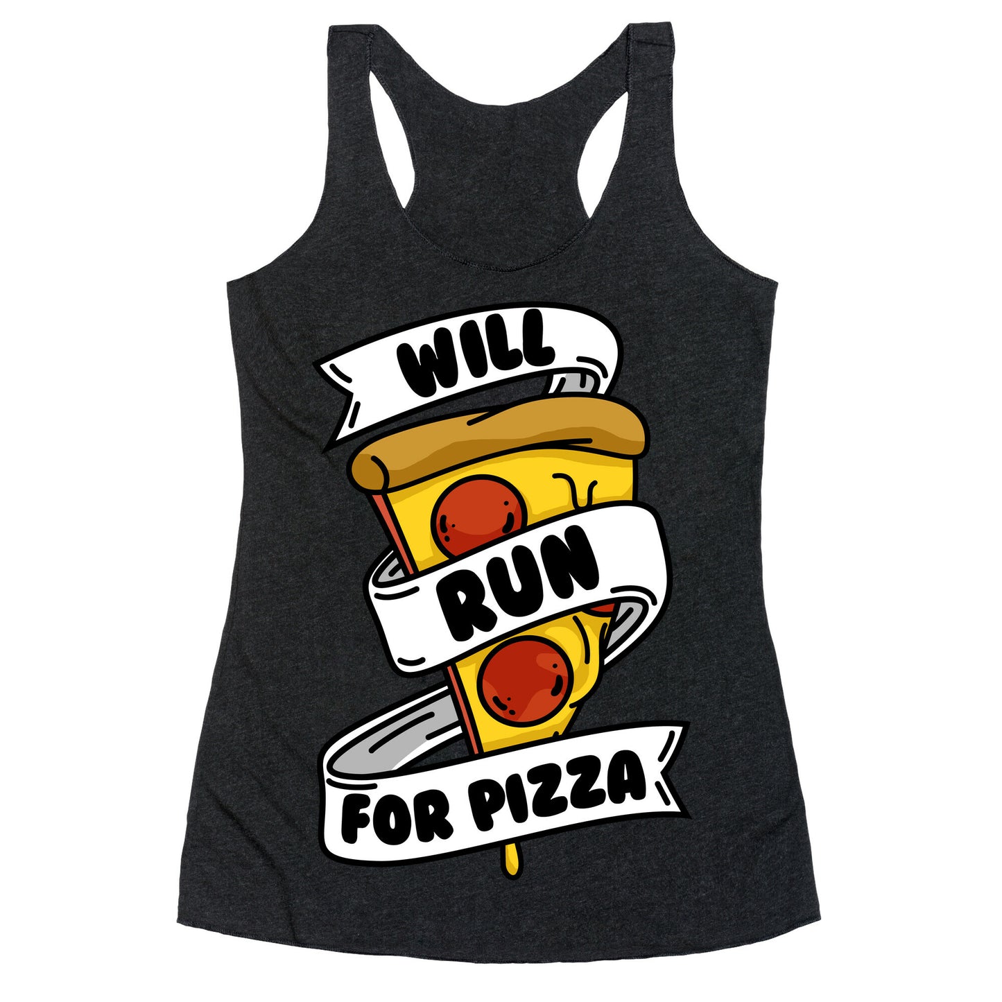 Will Run For Pizza Racerback Tank