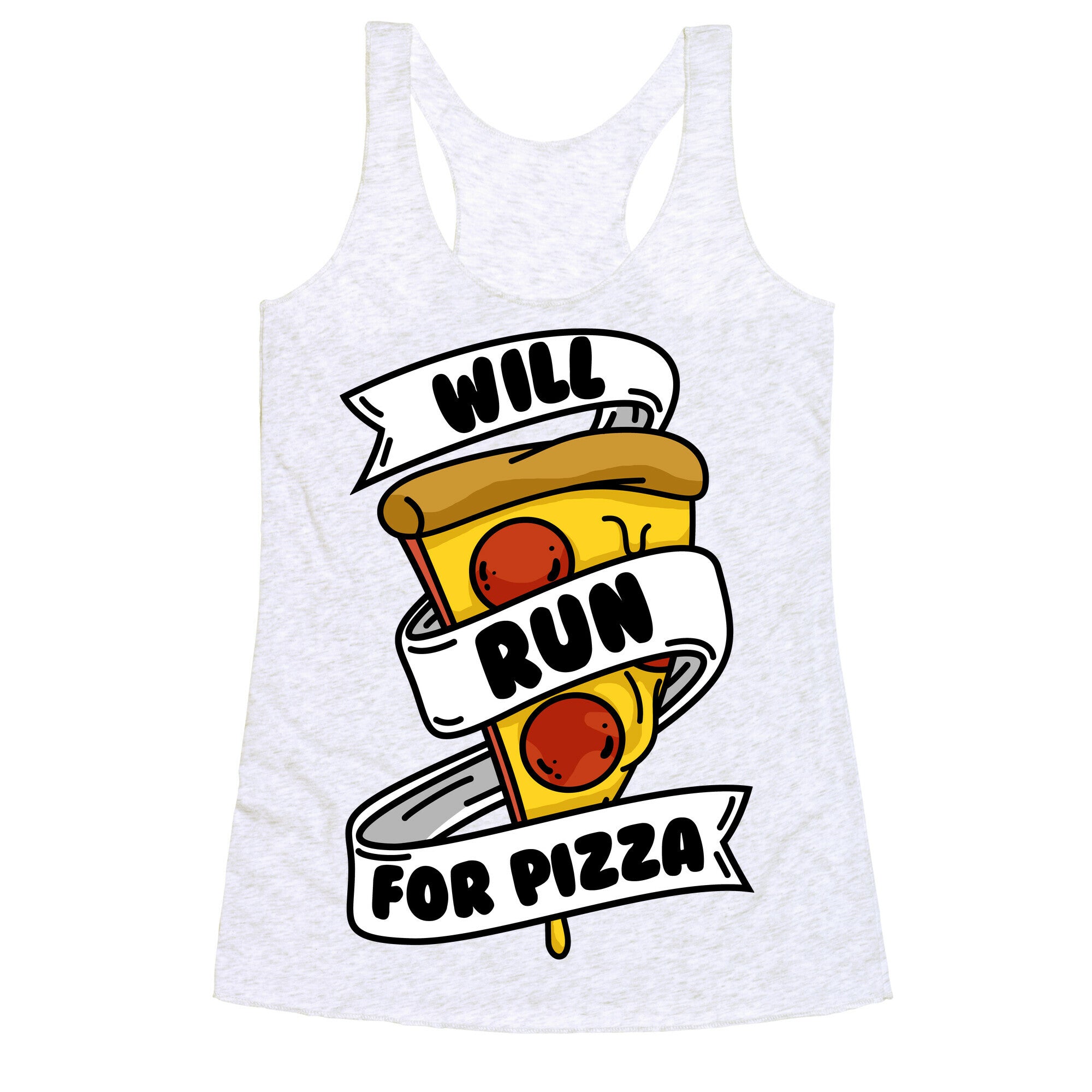 Will Run For Pizza Racerback Tank