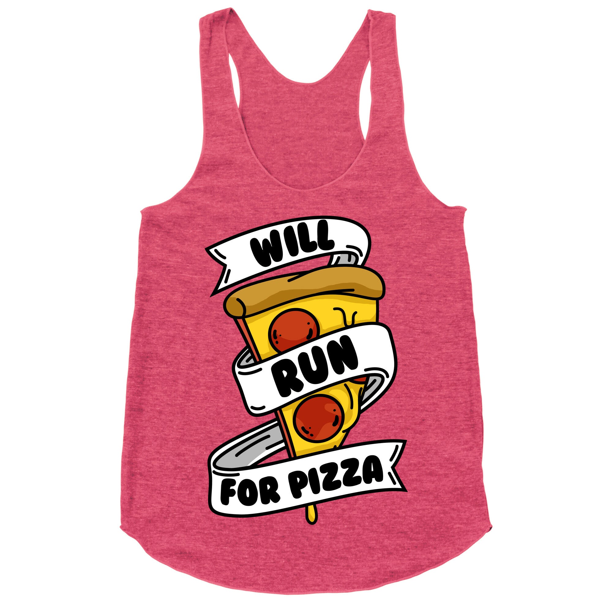 Will Run For Pizza Racerback Tank