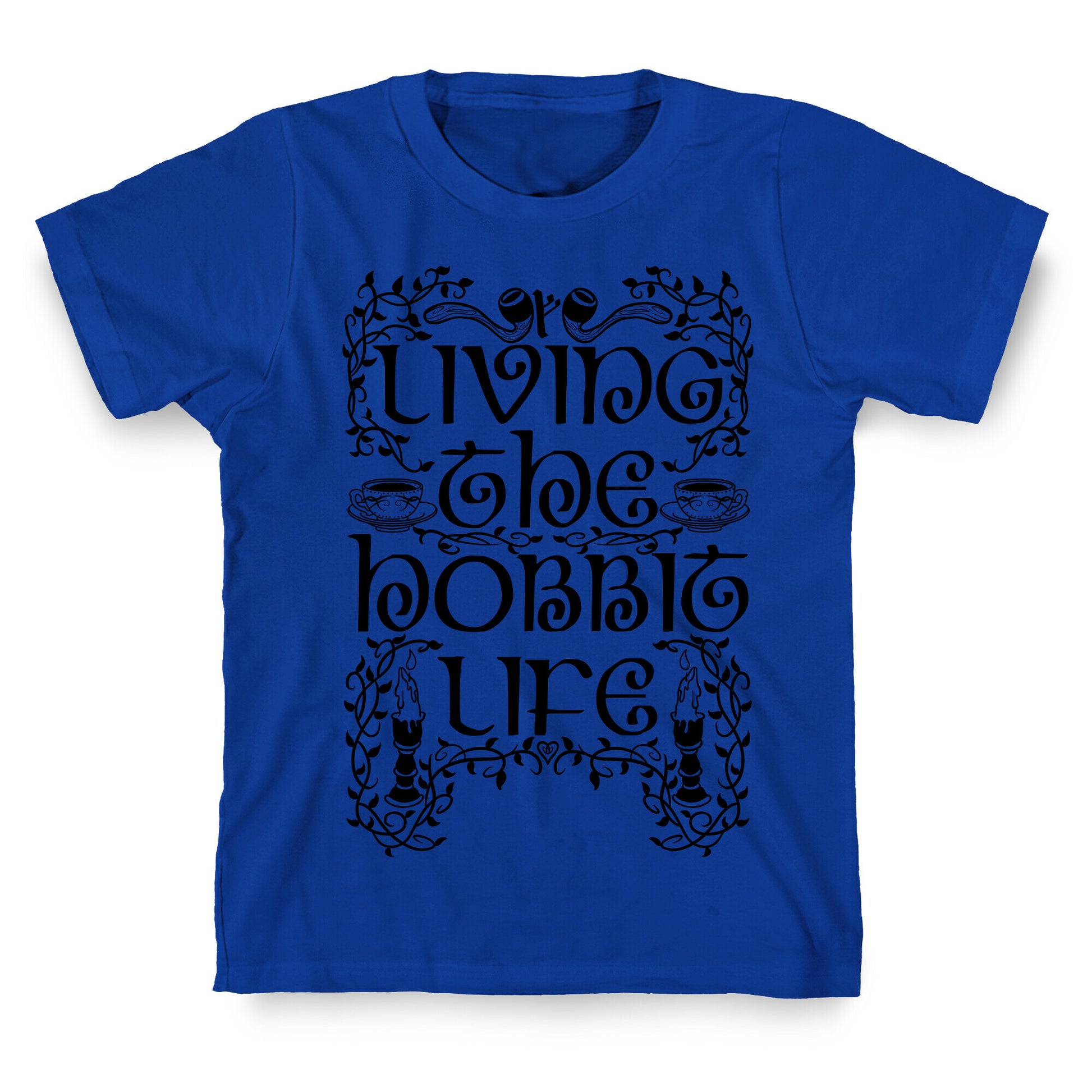 Living the Hobbit Life T-Shirt