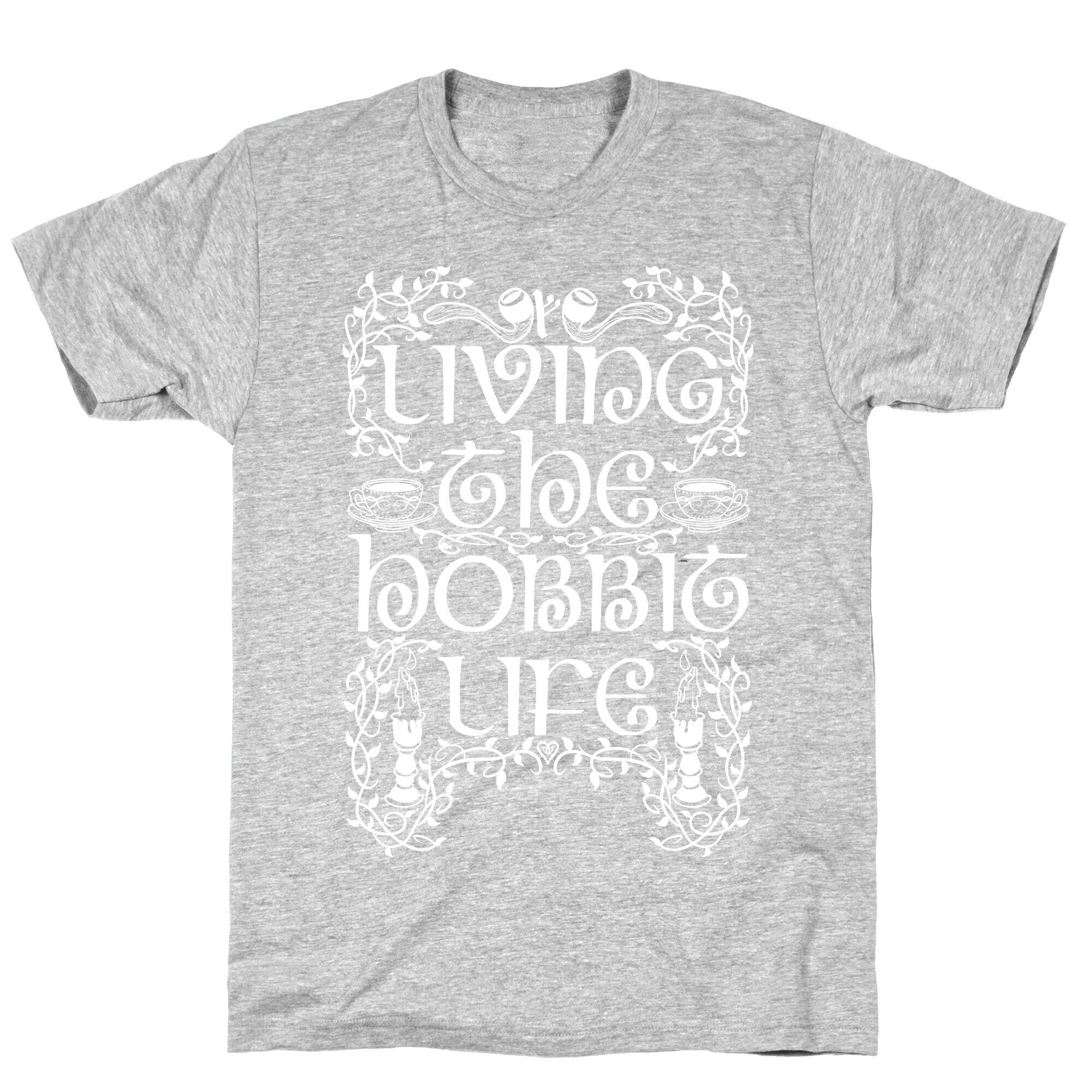 Living the Hobbit Life T-Shirt