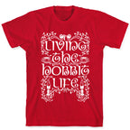 Living the Hobbit Life T-Shirt