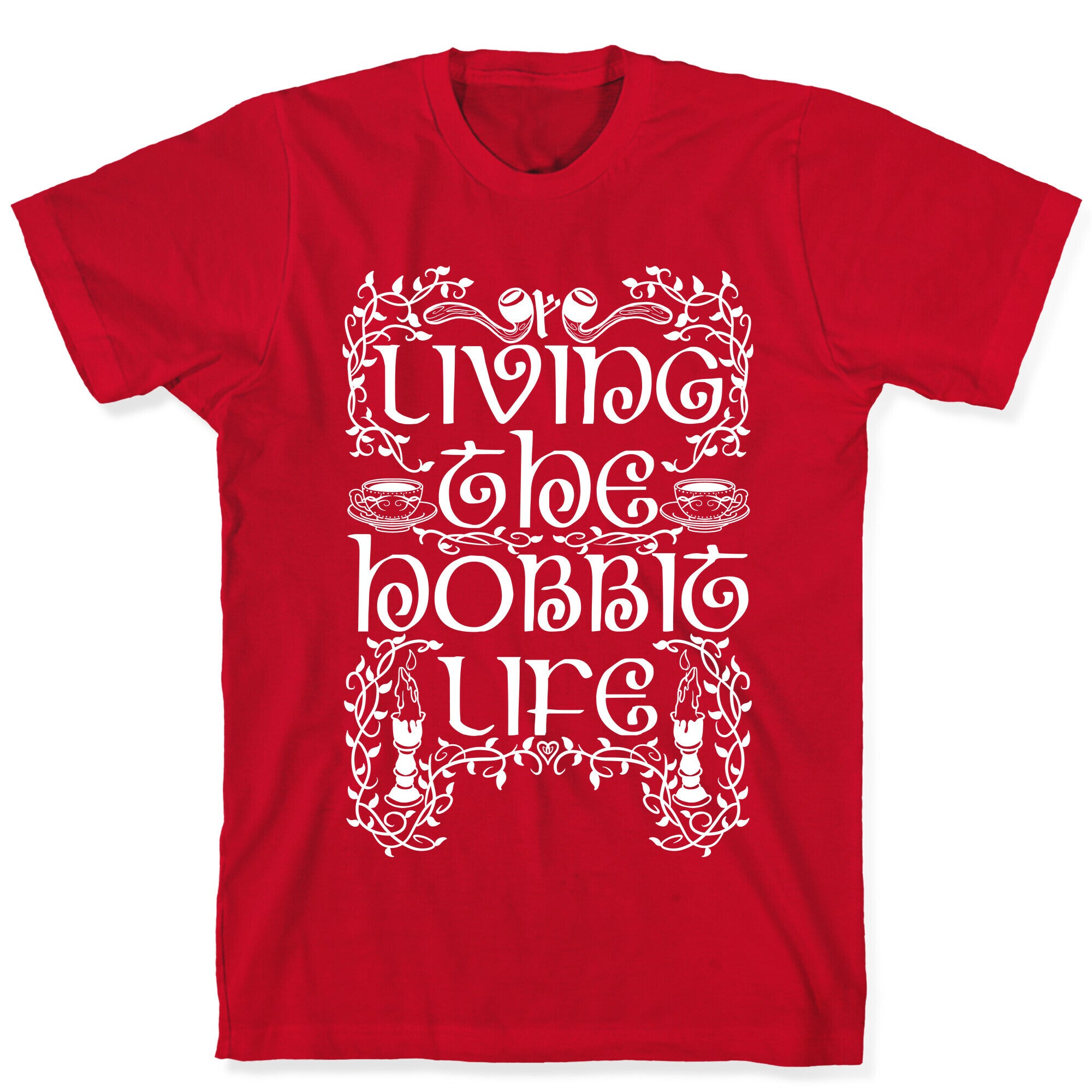 Living the Hobbit Life T-Shirt