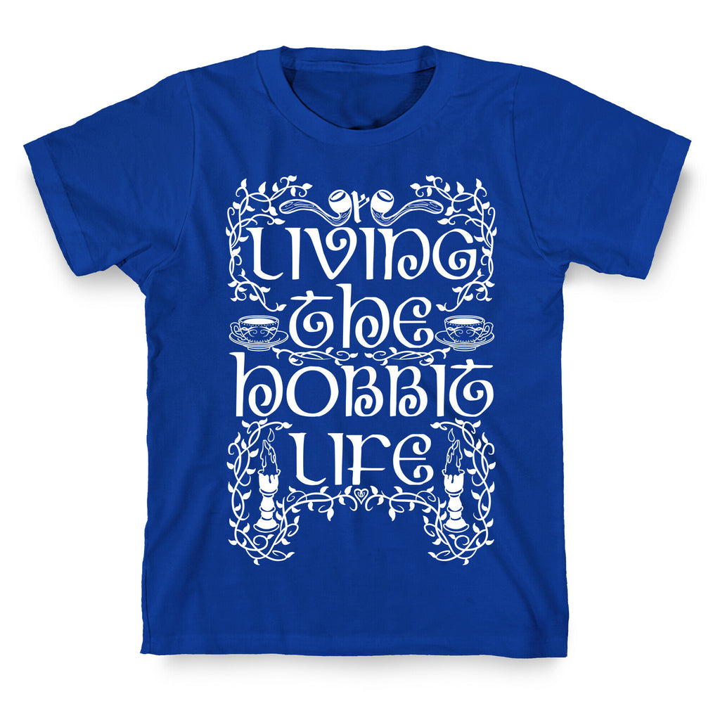 Living the Hobbit Life T-Shirt