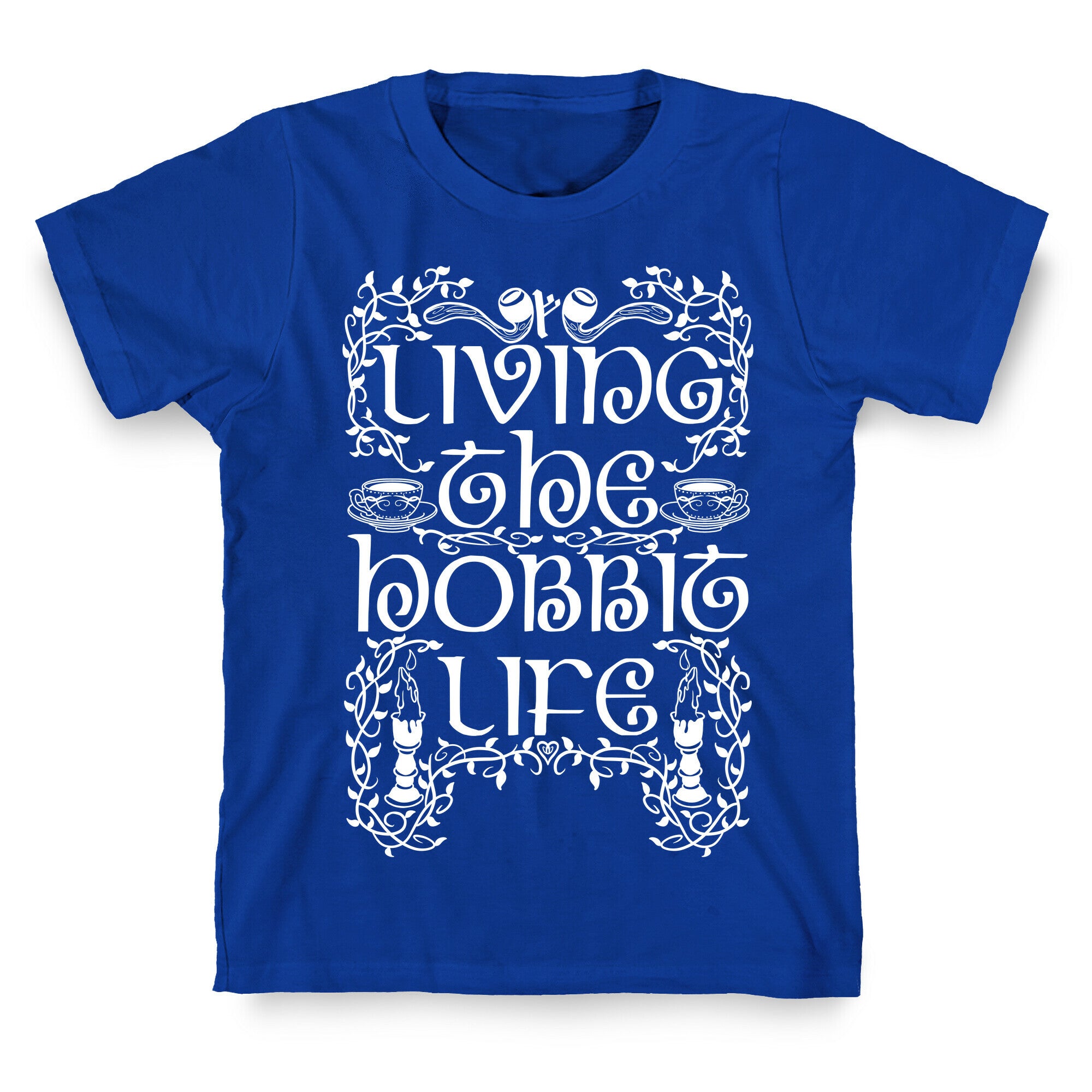 Living the Hobbit Life T-Shirt