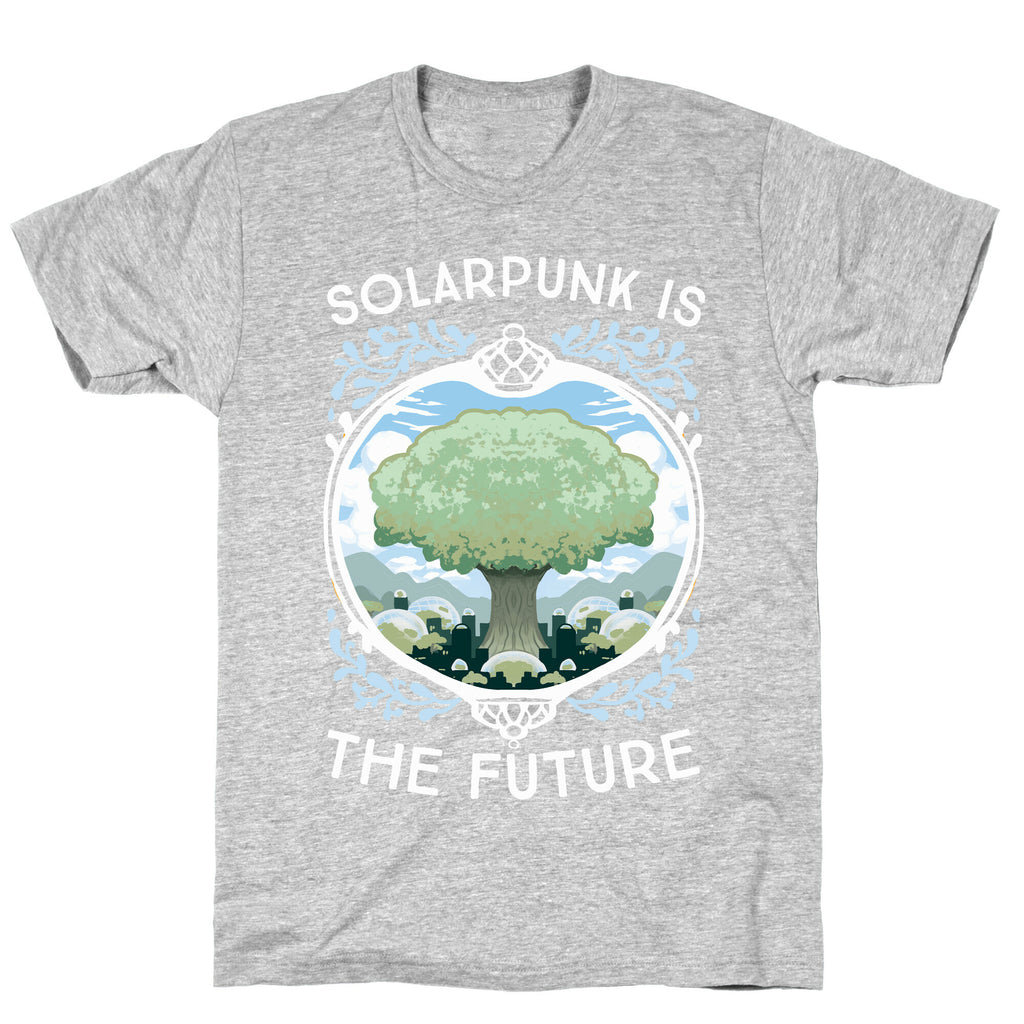 Solarpunk Is The Future T-Shirt