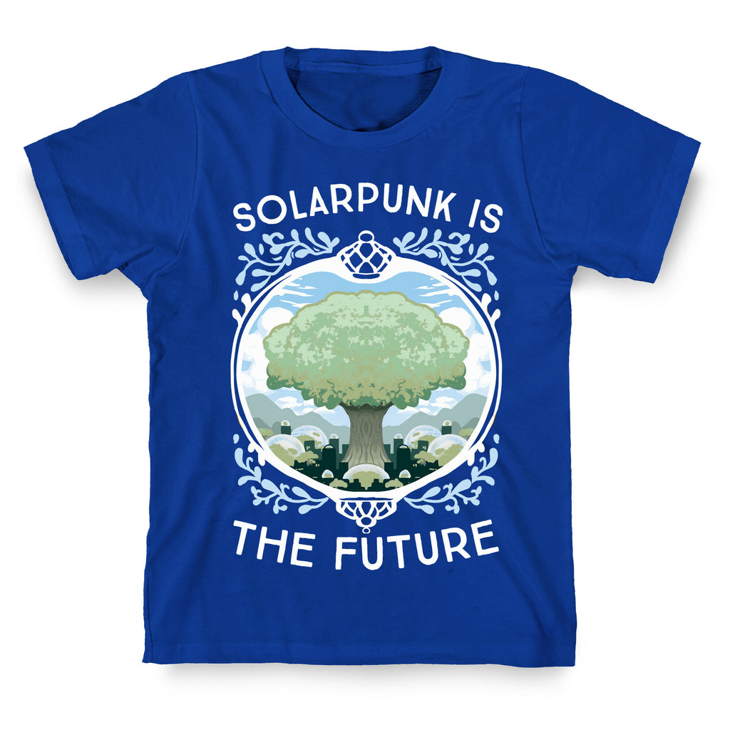 Solarpunk Is The Future T-Shirt