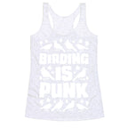 Birding Is Punk Racerback Tank