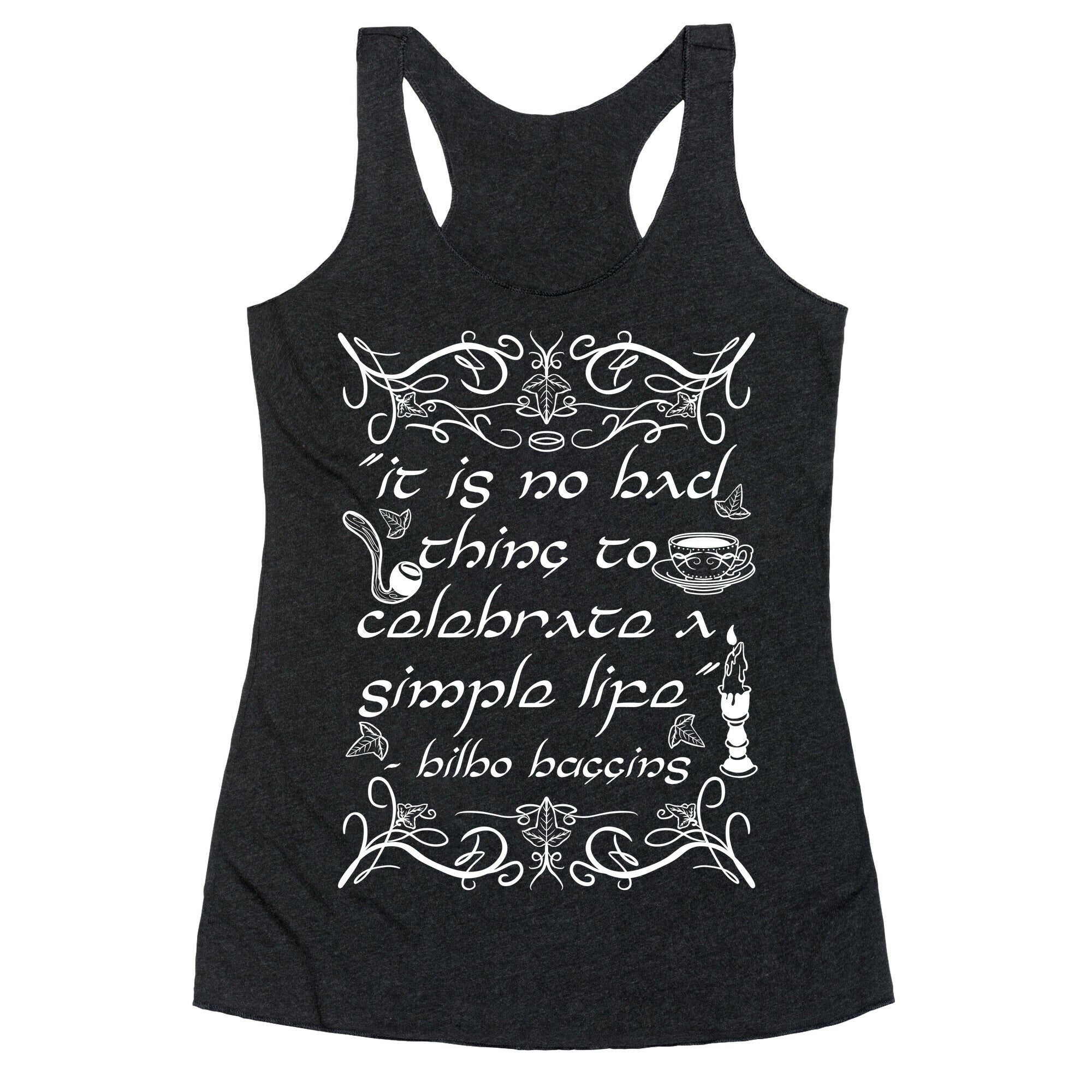 Simple Life Bilbo Quote Racerback Tank