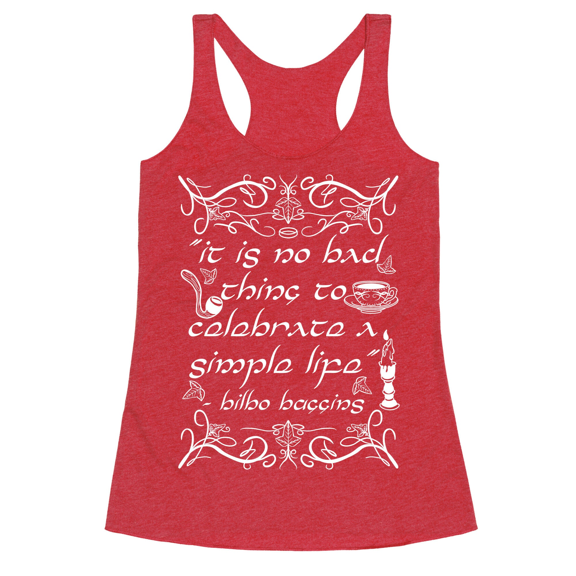 Simple Life Bilbo Quote Racerback Tank
