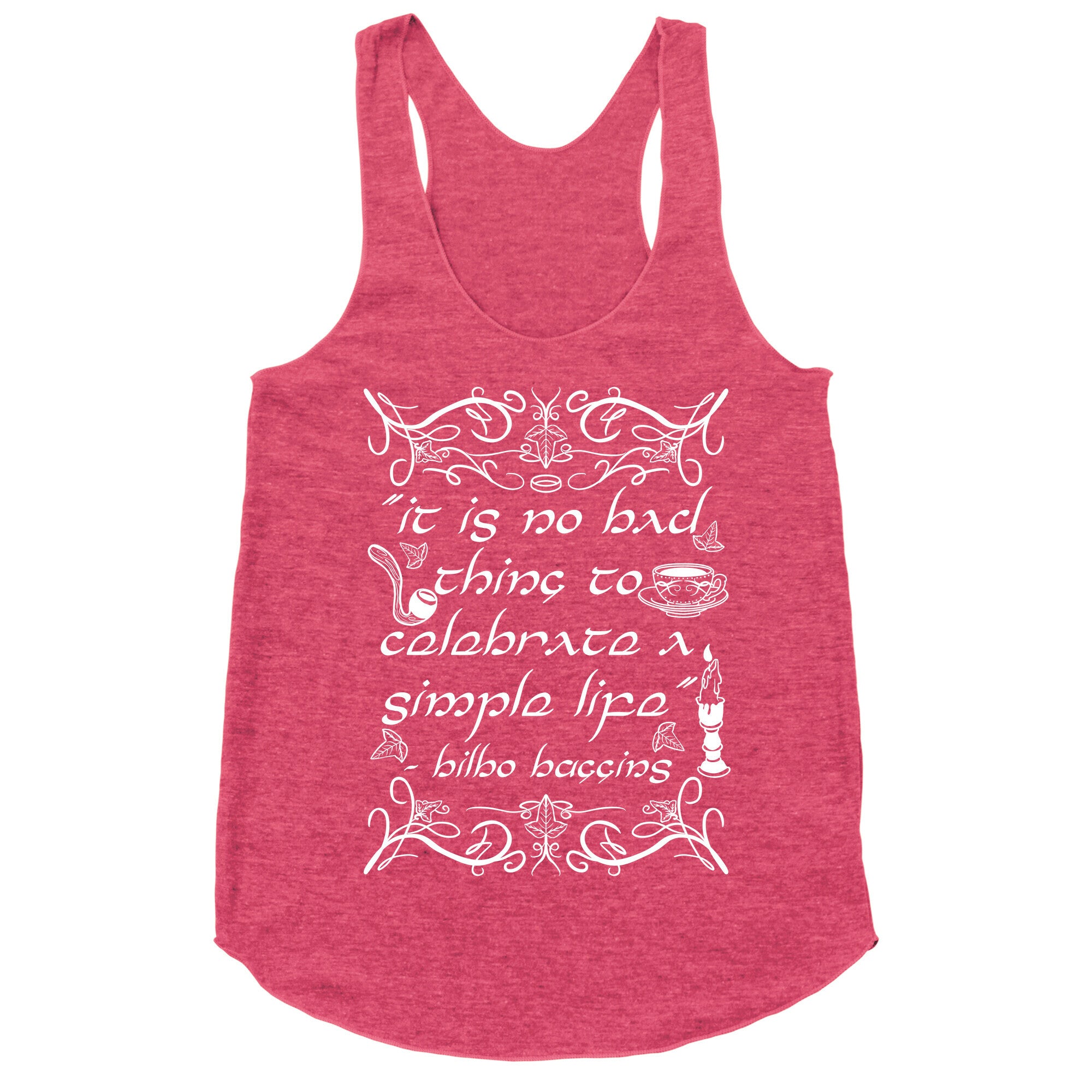 Simple Life Bilbo Quote Racerback Tank