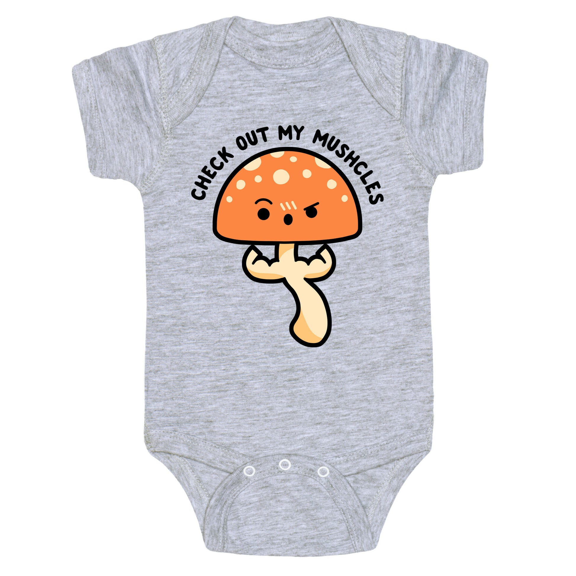 Check Out My Mushcles Baby One Piece