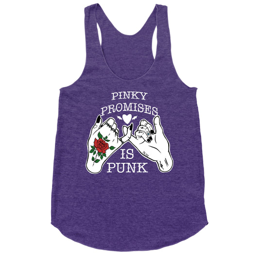 Pinky Promises Is Punk Racerback Tank