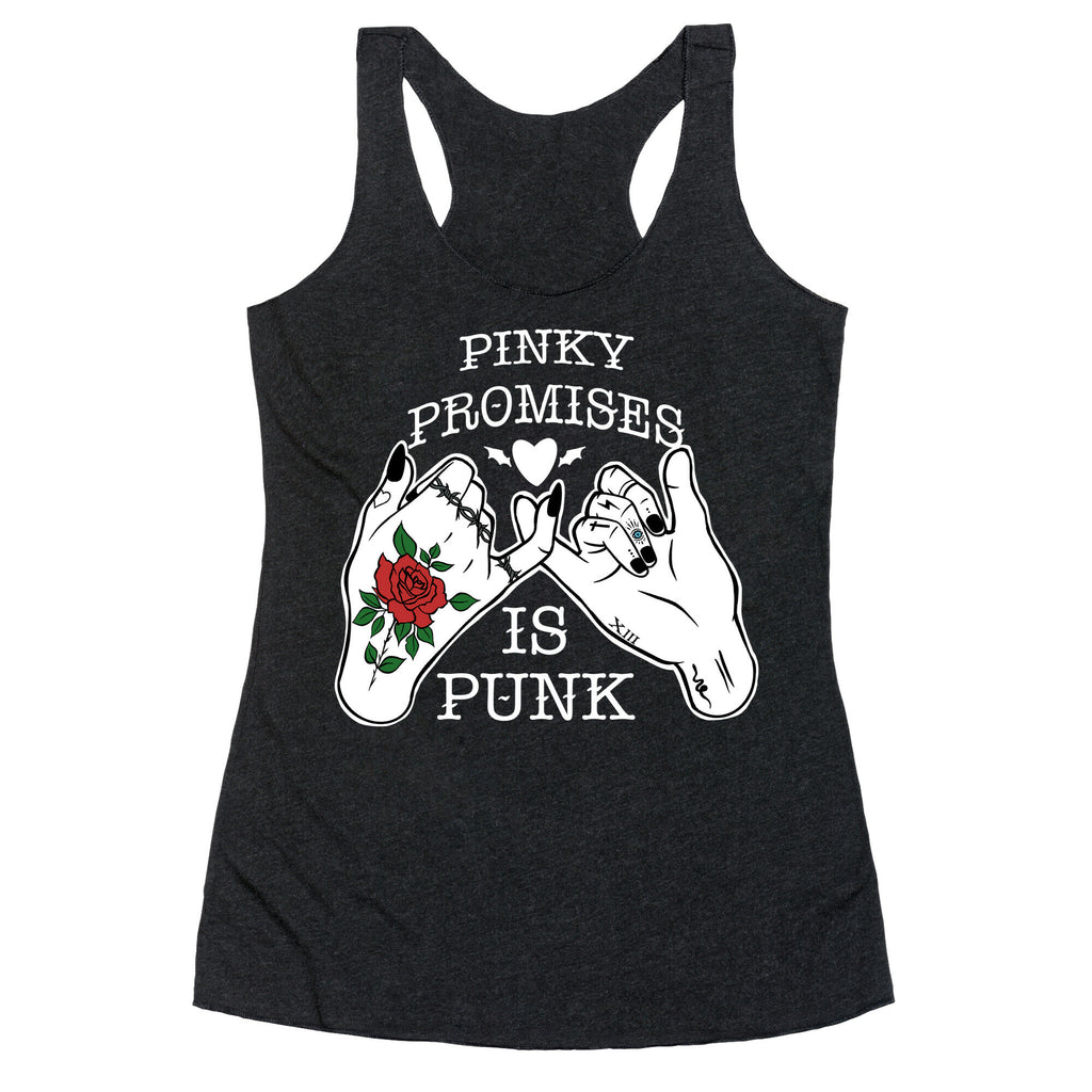 Pinky Promises Is Punk Racerback Tank