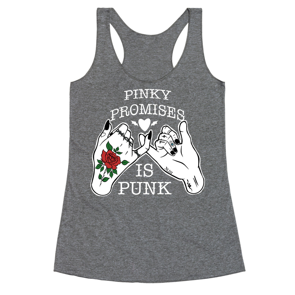Pinky Promises Is Punk Racerback Tank