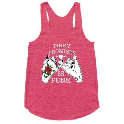 Pinky Promises Is Punk Racerback Tank